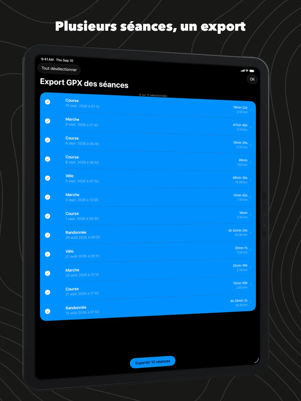 WorkoutGPX sur iPad : toutes les séances cochées, prêtes à exporter d'un coup